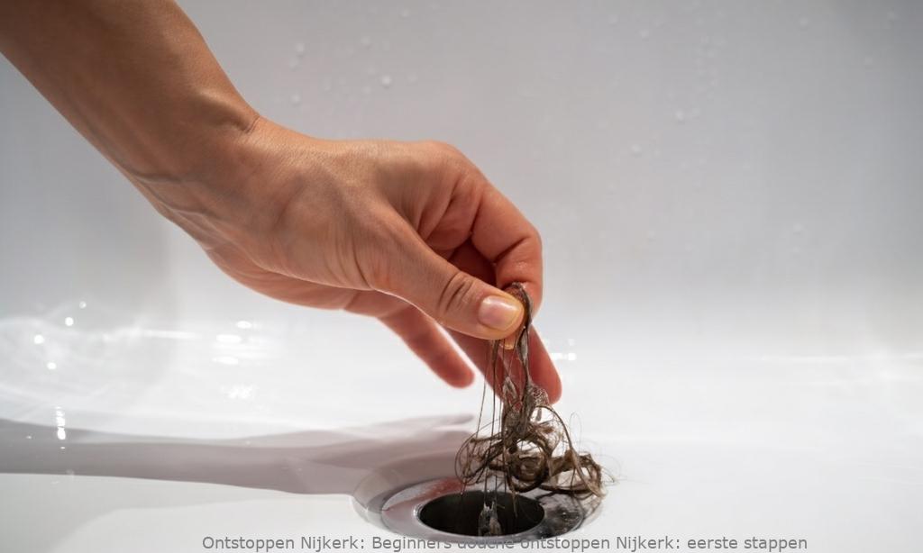 Beginners douche ontstoppen Nijkerk: eerste stappen